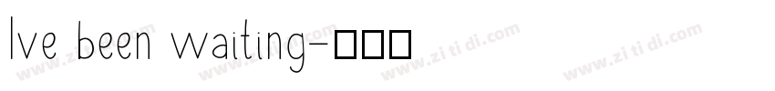 Ive been waiting字体转换